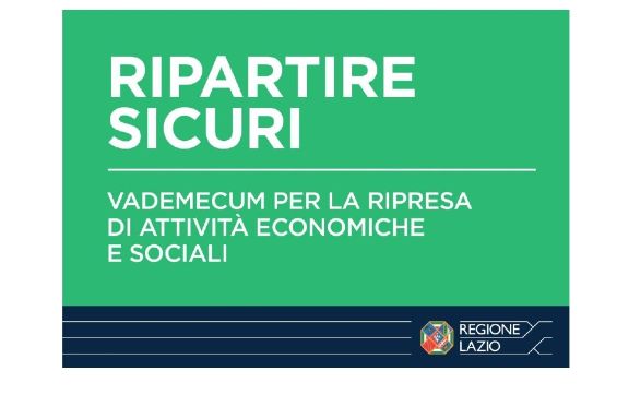 Ripartire sicuri: vademecum per la ripresa di attività economiche e sociali
