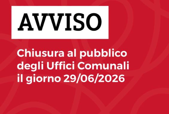Avviso: chiusura al pubblico degli uffici comunali