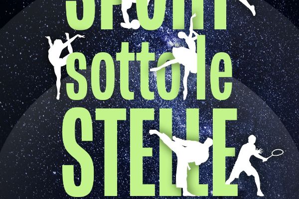 Sport sotto le Stelle