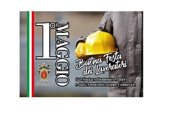 Primo Maggio: Festa dei Lavoratori